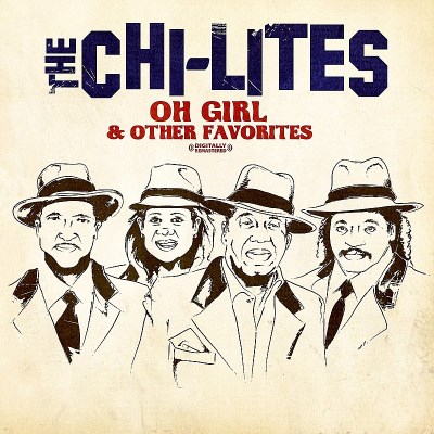 Chi-Lites/Oh Girl & Other Favorites@MADE ON DEMAND@This Item Is Made On Demand: Could Take 2-3 Weeks For Delivery